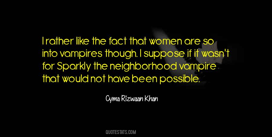Cyma Rizwaan Khan Quotes #1377368