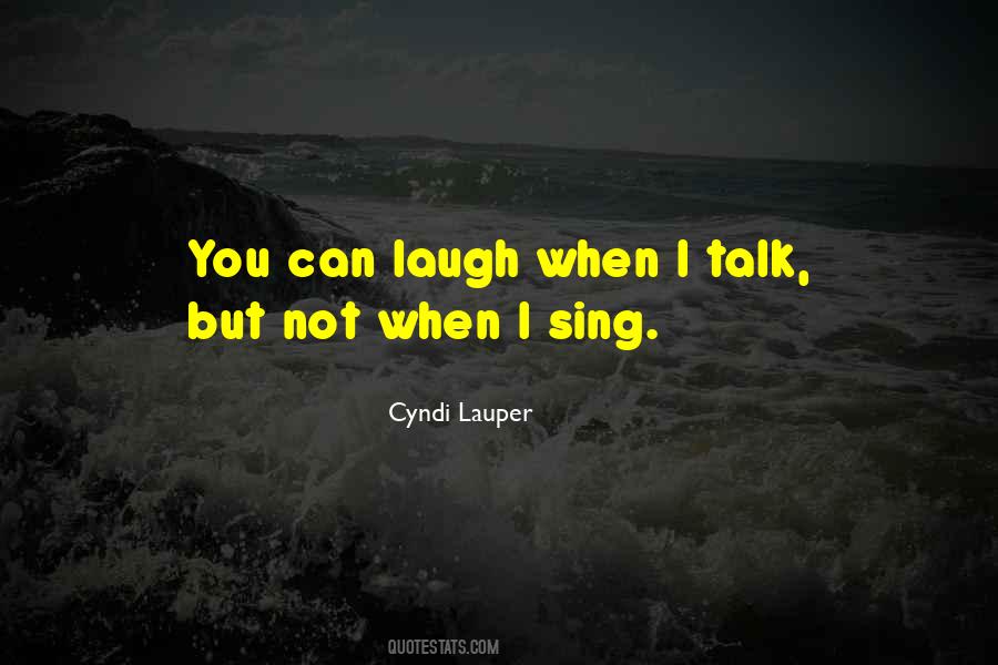 Cyndi Lauper Quotes #759834