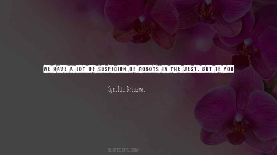 Cynthia Breazeal Quotes #1209963 Cynthia Breazeal Quotes #1209963