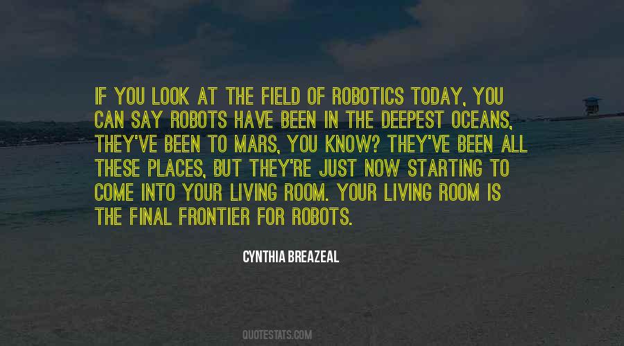 Cynthia Breazeal Quotes #5598 Cynthia Breazeal Quotes #5598