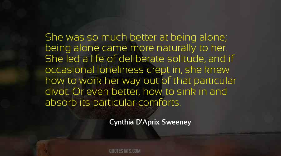 Cynthia D'Aprix Sweeney Quotes #1275684