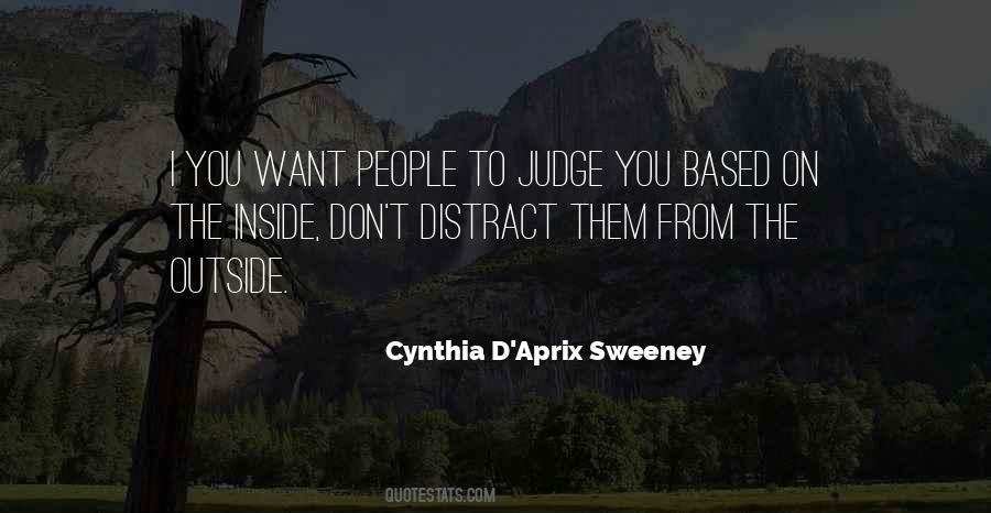 Cynthia D'Aprix Sweeney Quotes #472653