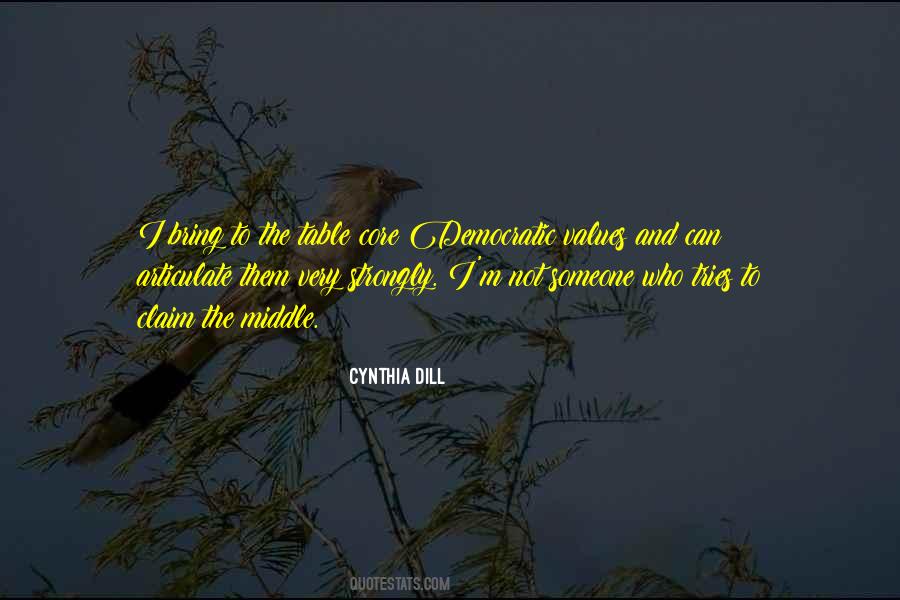 Cynthia Dill Quotes #447338