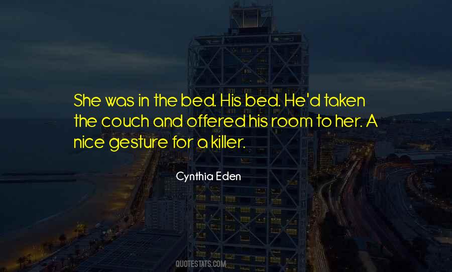 Cynthia Eden Quotes #1746705