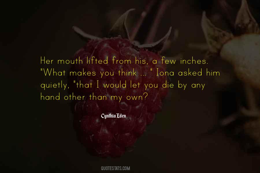 Cynthia Eden Quotes #87245