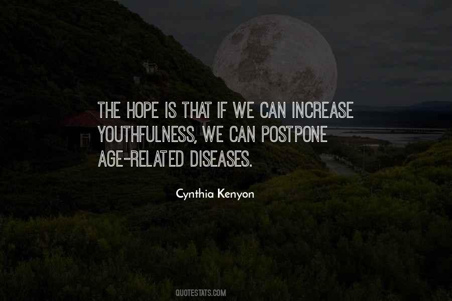 Cynthia Kenyon Quotes #11135