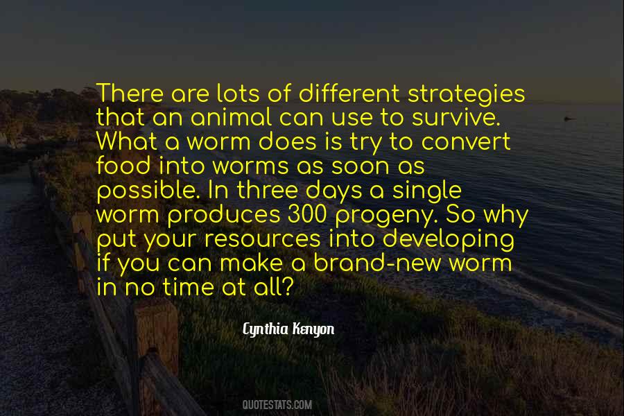 Cynthia Kenyon Quotes #1840938