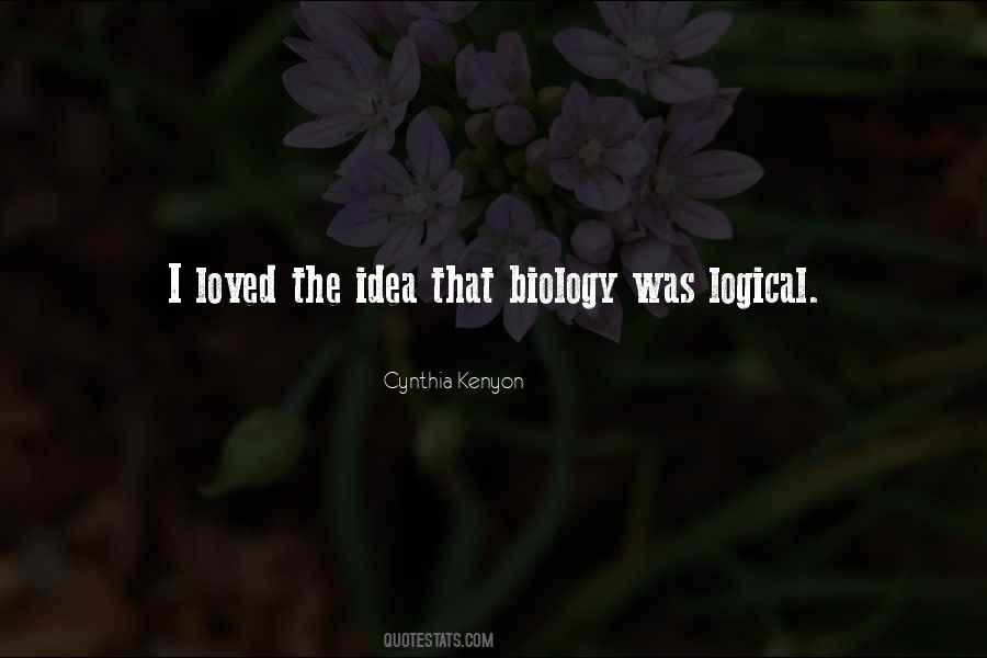 Cynthia Kenyon Quotes #39673