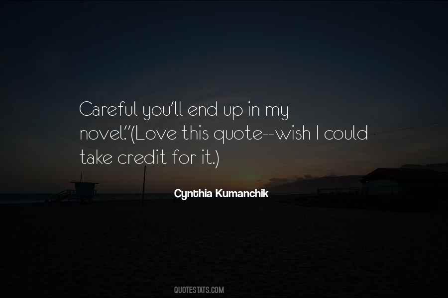 Cynthia Kumanchik Quotes #538367
