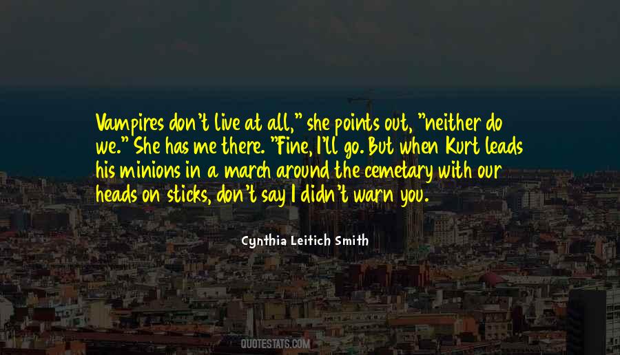 Cynthia Leitich Smith Quotes #1534540