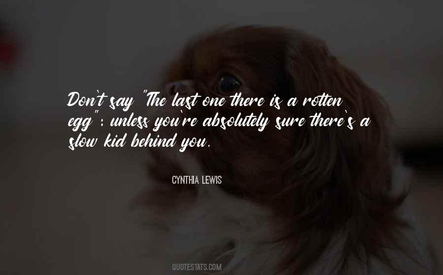 Cynthia Lewis Quotes #828790