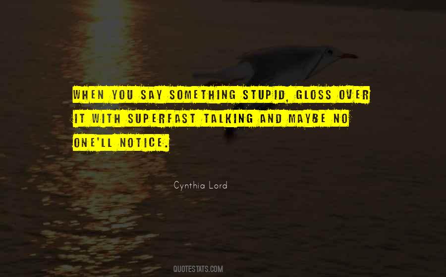 Cynthia Lord Quotes #859100