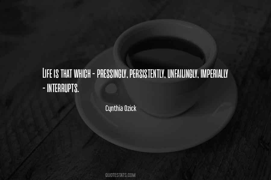 Cynthia Ozick Quotes #1505383