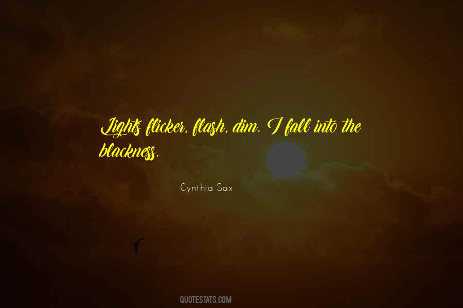 Cynthia Sax Quotes #1800479