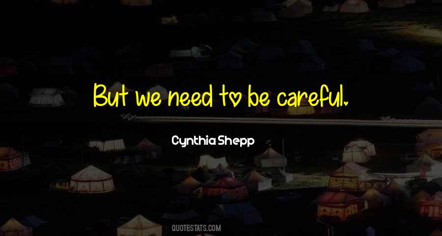 Cynthia Shepp Quotes #1026421