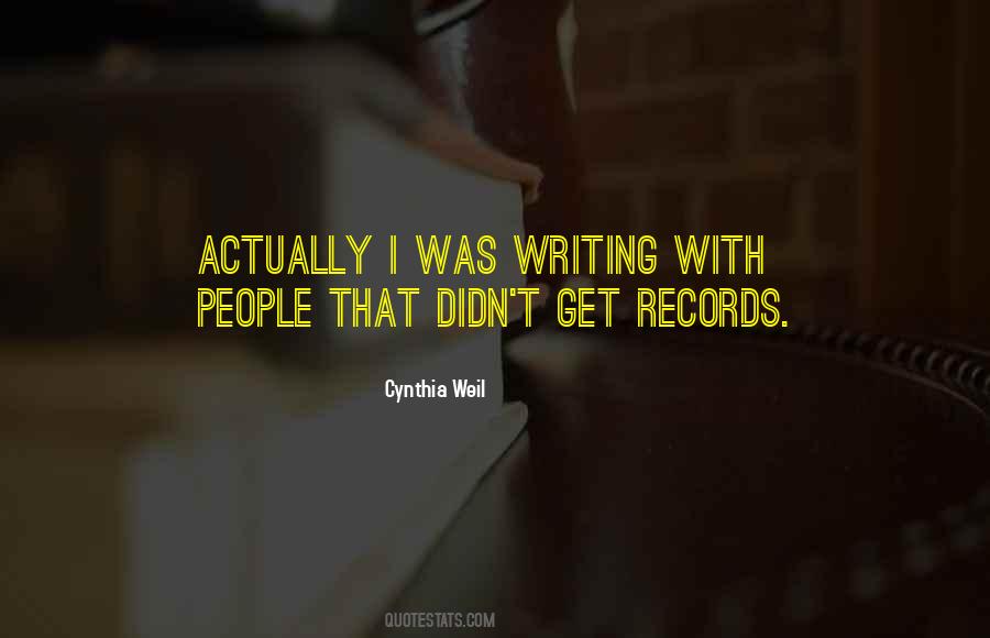 Cynthia Weil Quotes #806291