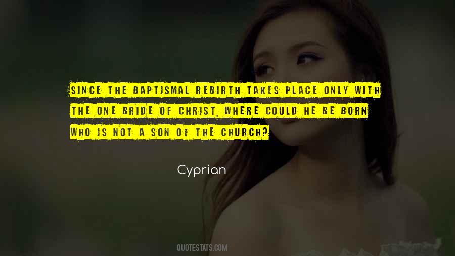 Cyprian Quotes #106091