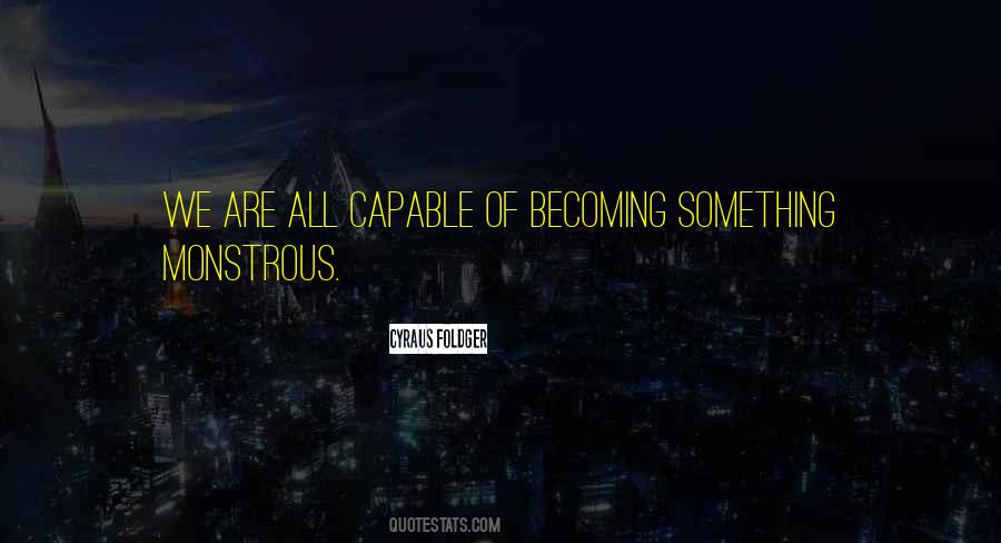 Cyraus Foldger Quotes #1560410 Cyraus Foldger Quotes #1560410