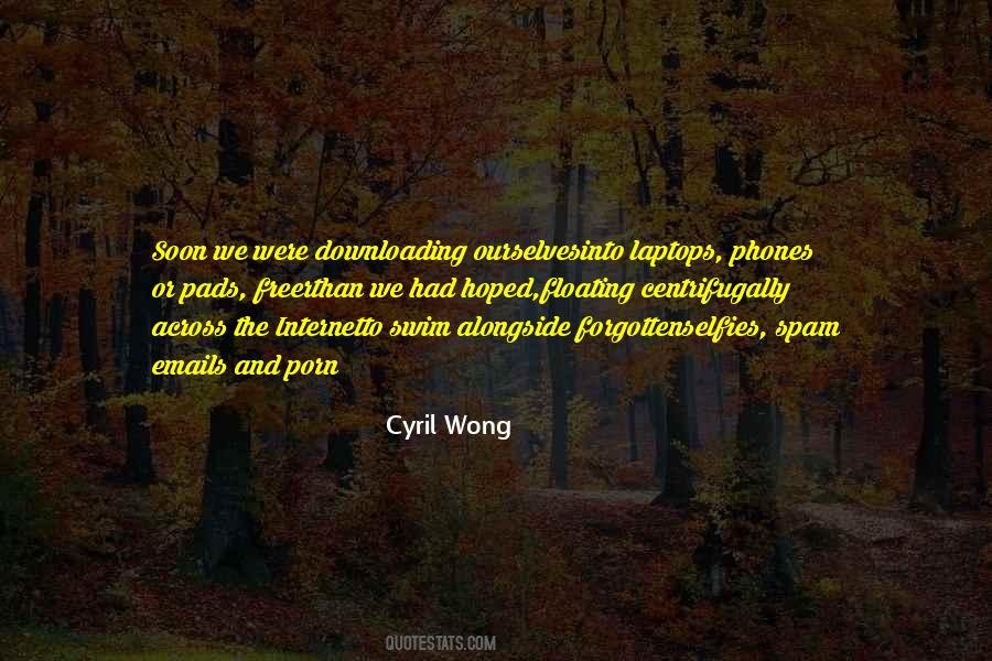 Cyril Wong Quotes #1776214