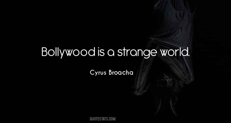 Cyrus Broacha Quotes #1169659