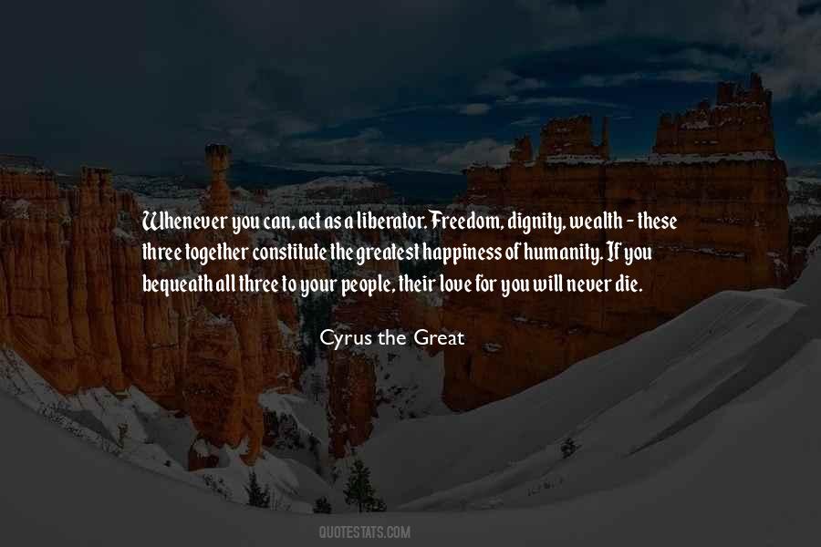 Cyrus The Great Quotes #1218016