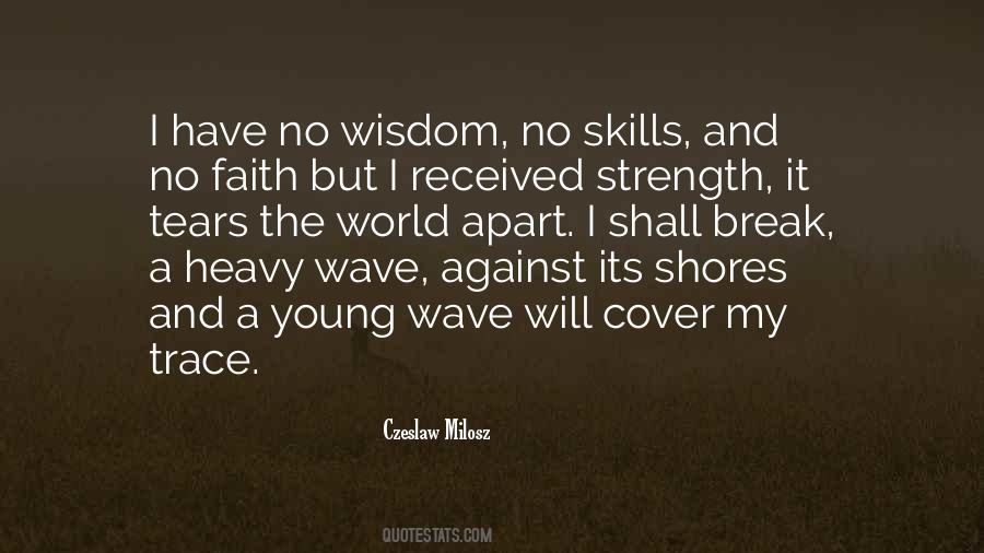 Czeslaw Milosz Quotes #1194016