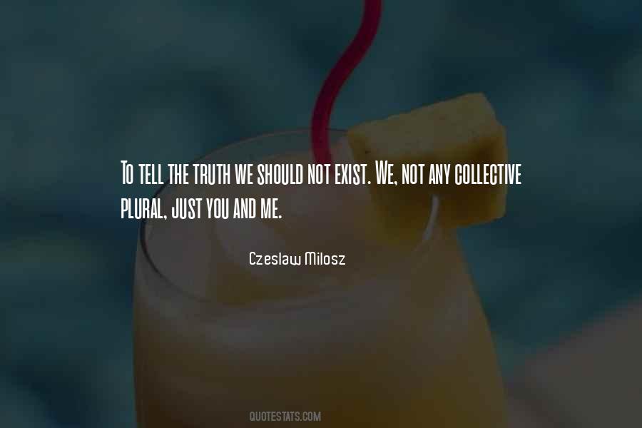 Czeslaw Milosz Quotes #395006