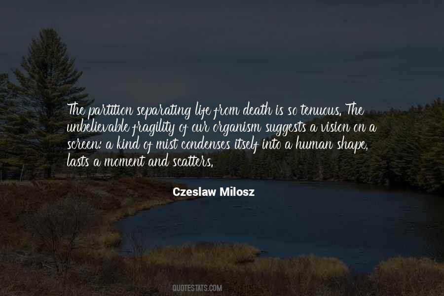 Czeslaw Milosz Quotes #746998