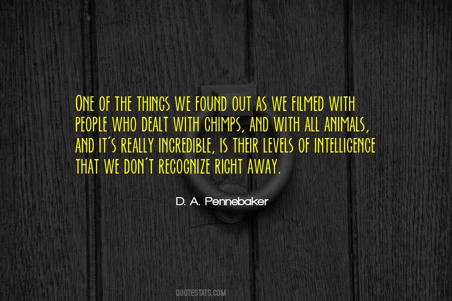 D. A. Pennebaker Quotes #1855732