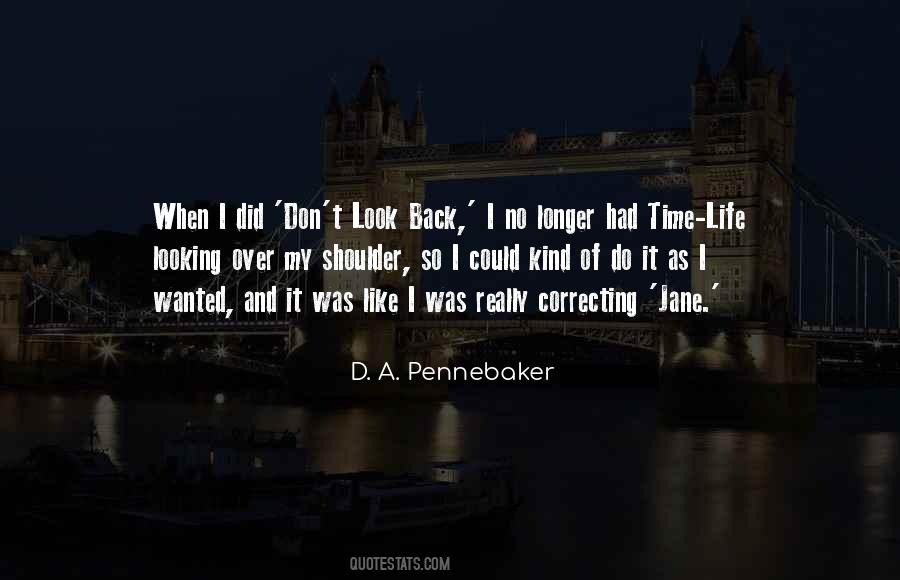 D. A. Pennebaker Quotes #310861