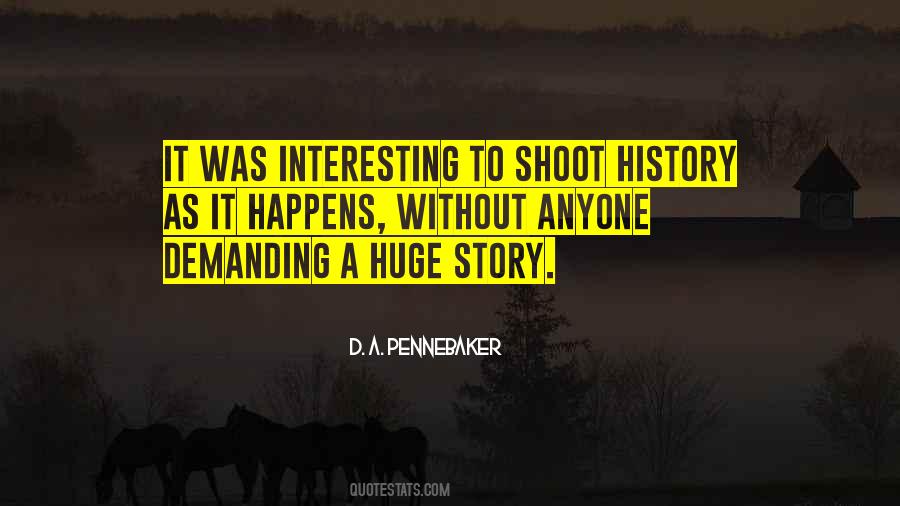 D. A. Pennebaker Quotes #960362