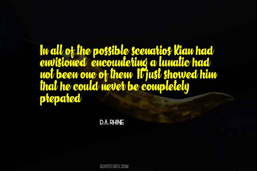 D.A. Rhine Quotes #1080204