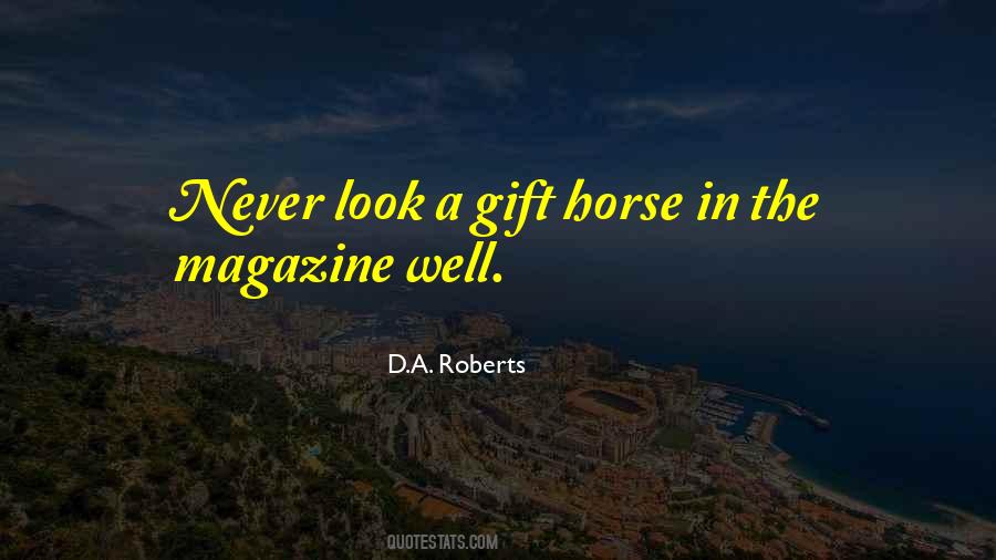 D.A. Roberts Quotes #1843950