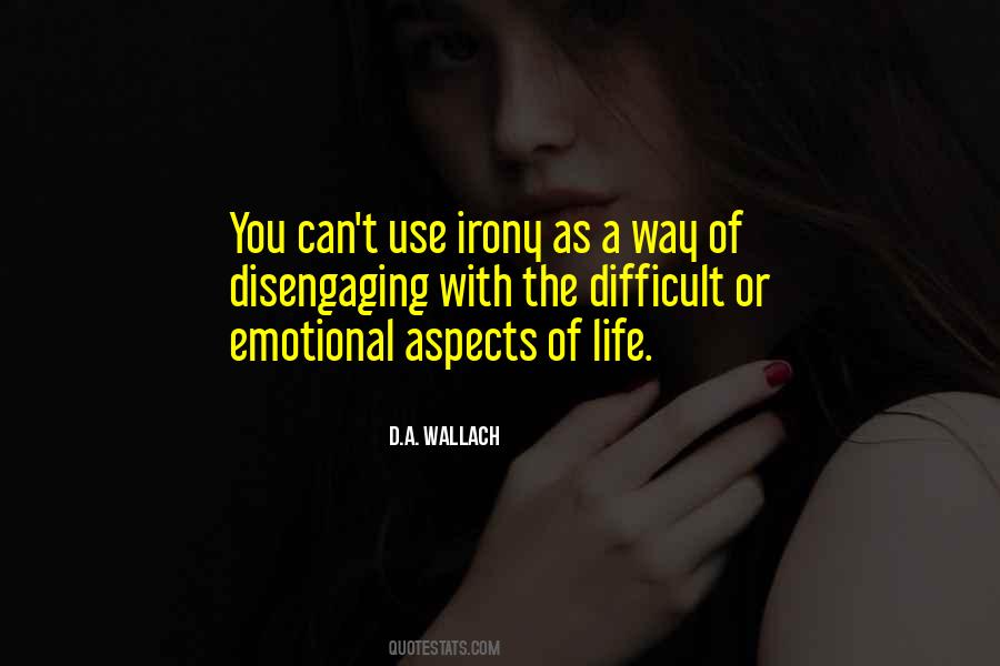 D.A. Wallach Quotes #461183