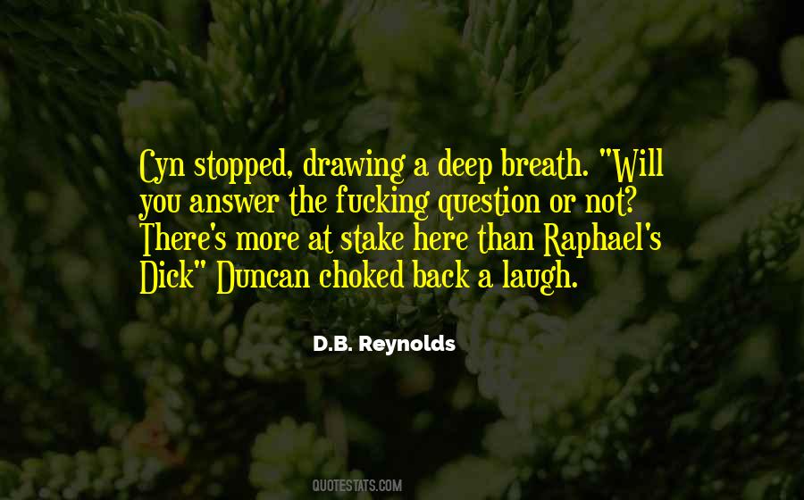 D.B. Reynolds Quotes #458772