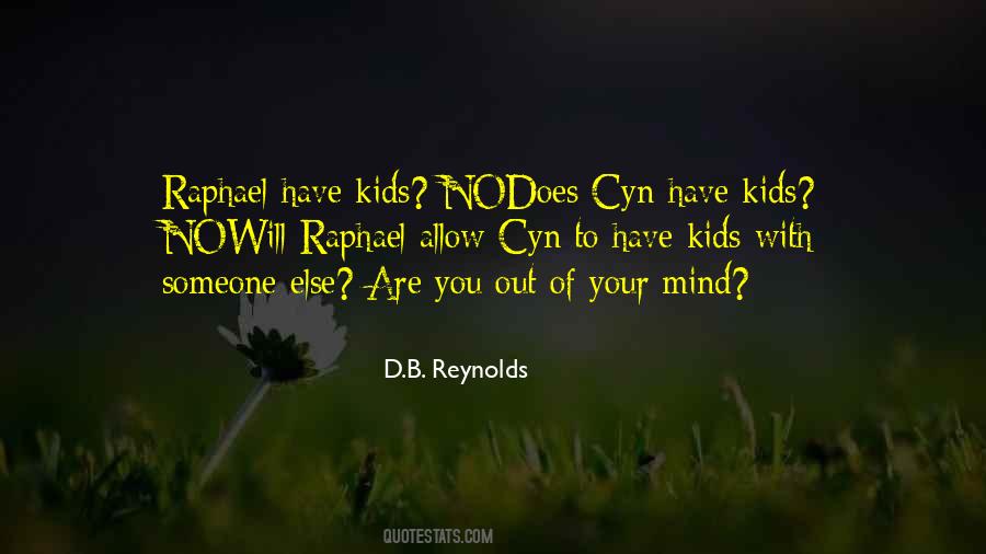 D.B. Reynolds Quotes #532632