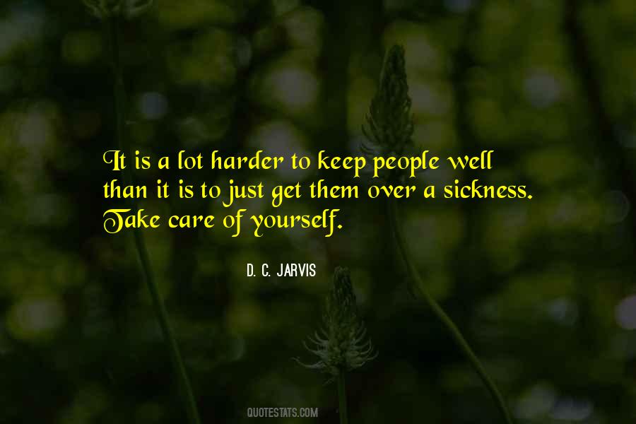 D. C. Jarvis Quotes #1259693