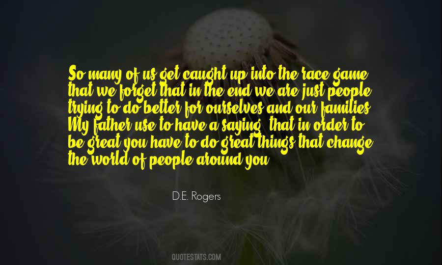 D.E. Rogers Quotes #986713