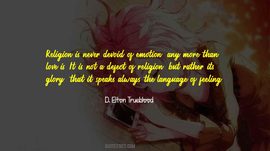 D. Elton Trueblood Quotes #341338