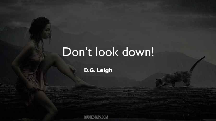 D.G. Leigh Quotes #1766522