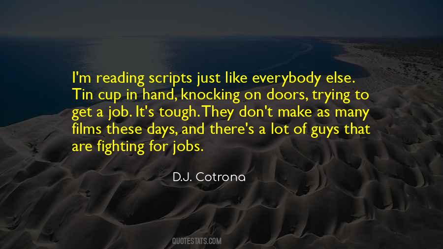 D.J. Cotrona Quotes #1867067