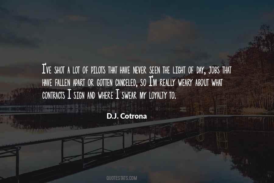 D.J. Cotrona Quotes #267310
