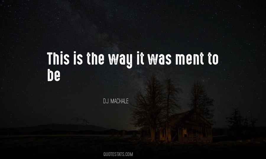 D.J. MacHale Quotes #1452494