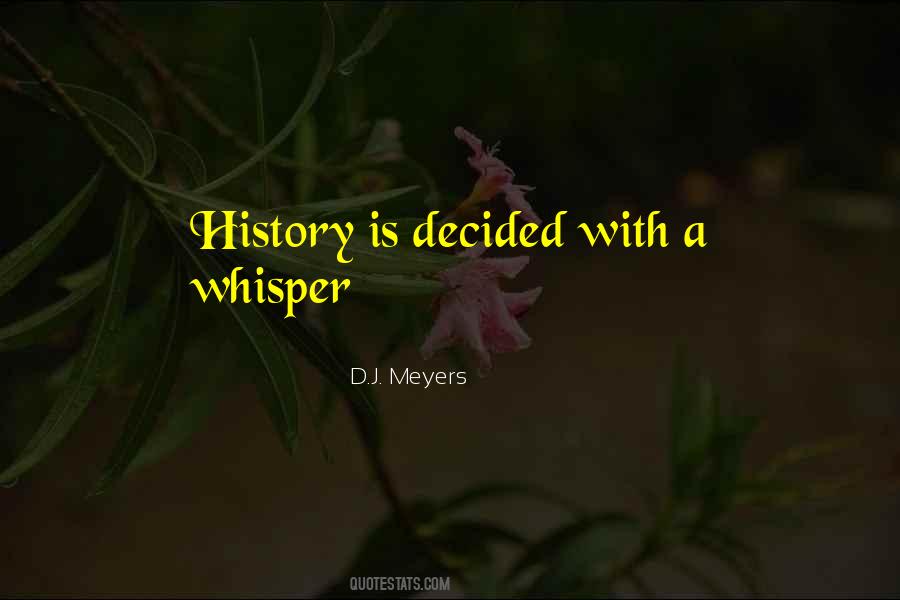 D.J. Meyers Quotes #787254 D.J. Meyers Quotes #787254