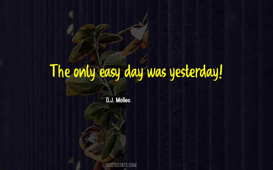 D.J. Molles Quotes #1060398