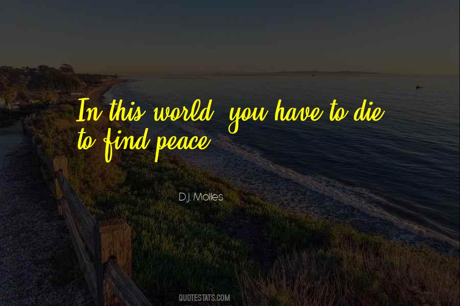 D.J. Molles Quotes #1459144