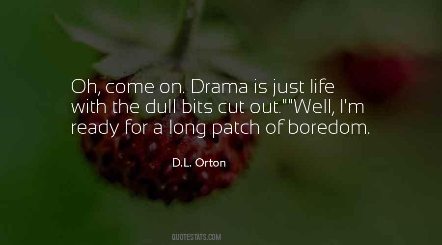 D.L. Orton Quotes #66258 D.L. Orton Quotes #66258