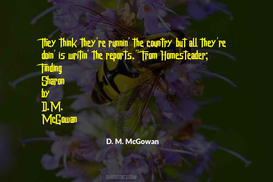 D. M. McGowan Quotes #310532