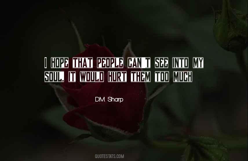 D.M. Sharp Quotes #1134858 D.M. Sharp Quotes #1134858