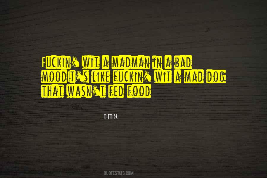 D.M.X. Quotes #923713 D.M.X. Quotes #923713